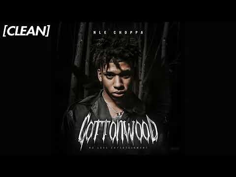 [CLEAN] NLE Choppa - Step