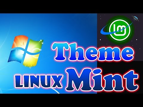 How to make Linux Mint 19.3 look like windows 7