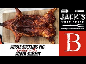 Weber summit charcoal grill - How to cook a suckling pig