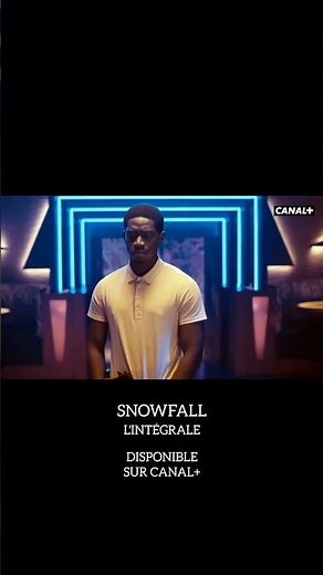 SNOWFALL : SAISON 1 À 6 - DISPONIBLE SUR CANAL+