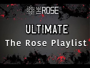 ultimate the rose playlist