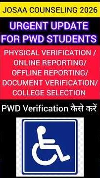 JOSAA Counseling 2026 urgent official update for pwd students | How to do pwd verification #pwd