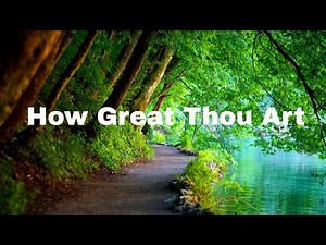 How Great Thou Art piano instrumental with lyrics