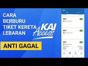 Cara Pesan Tiket Kereta Api Dengan KAI Access Agar Dapat Tiket Kereta Lebaran