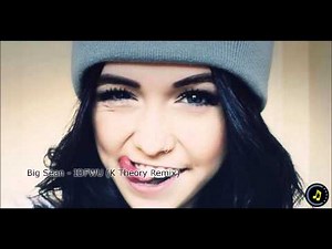 Big Sean - IDFWU (K Theory Remix)