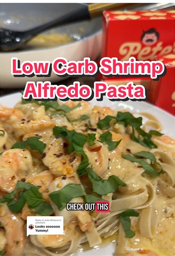 Low Carb Shrimp Alfredo Pasta with Pete’s Pasta