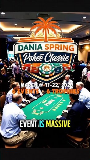 Dania Spring Poker Classic 2026 | $500K Guaranteed Tournament Series at Dania Beach Casino
