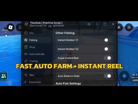 UPDATED FISCH SCRIPT - BYPASS ANTI CHEAT, AUTOFARM, INSTANT REEL (OP!)