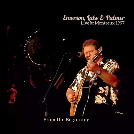 ELP || From the Beginning Live at Montreux 1997 #dHk_515 🚩 | Old School Rock