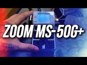 Zoom MS-50g+ Review!