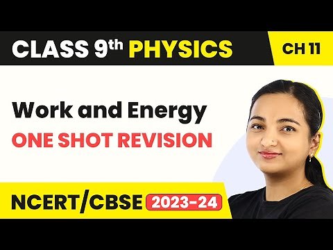 Work Energy And Power - One Shot Revision | Class 9 Physics Chapter 11 (2022-23)