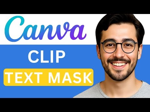How To Clip Text Mask In Canva – Easy (2025)