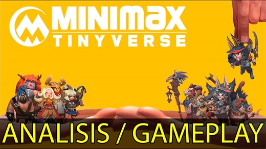 MINImax Tinyverse on Early Access - UN PRIMER VISTAZO AL JUEGO | ANALISIS ESPAÑOL