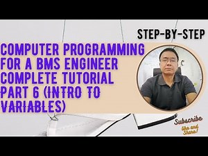 BMS ENGINEER COMPUTER PROGRAMMING PART 5. (INTRODUCTION TO VARIABLES)