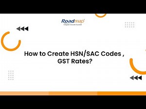 How to create HSN/SAC Codes and GST Rates?