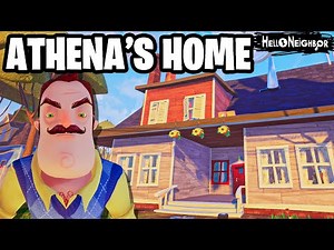 NEW HOUSE! | Hello Neighbor - Athena's Home (FULL WALKTHROUGH)