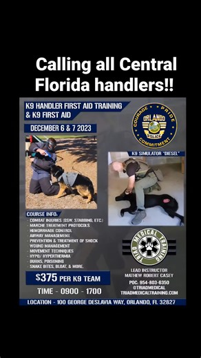 Join Triad Medical Training for their K9 Handler First Aid Training & K9 First Aid course on December 6th & 7th, 2023, in Orlando, Florida! Course Highlights: ✅ Combat injuries (GSW, stabbing) ✅ Hemorrhage control ✅ Airway management ✅ Hypo/hyperthermia Get certified and elevate your K9 handling skills. Limited spots available. Register at https://triadmedicaltraining.com/collections/classes #k9firstaid #dogsafety #k9livesmatter #k9handler #k9training | TacMed Solutions | Facebook