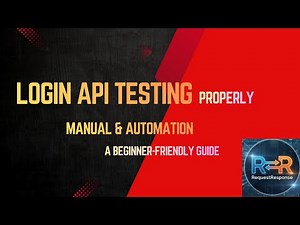 How to Test Login API Properly | Manual & automation Tutorial