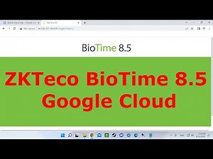 ZKTeco BioTime 8.5 Google Cloud Deployment No Commentary