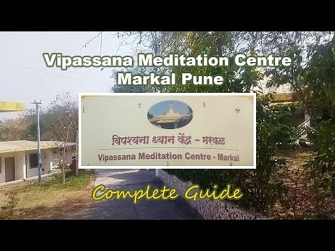 Vipassana Meditation Center - Markal Pune | Complete information #vipassana #meditation