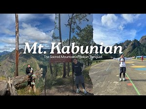 Mt Kabunian - The Sacred Mountain of Bakun, Benguet