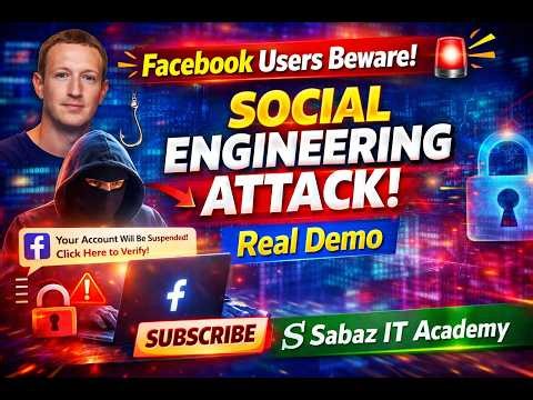 Facebook Users Beware 🚨 | Social Engineering Attack (Real Demo 2026 Sabaz IT Academy