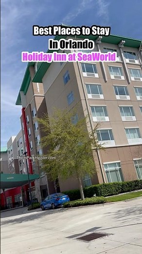 BEST HOTEL IN ORLANDO? Holiday Inn at SeaWorld Orlando