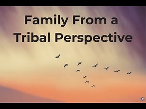 Family From a Tribal Perspective
