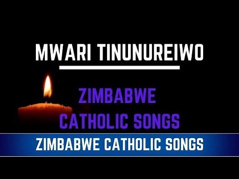Zimbabwe Catholic Shona Songs Mwari Tinunureiwo