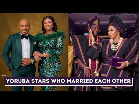 15 Yoruba Actors & Actresses Who Married Their Colleagues You Won’t Believe These Nollywood Love