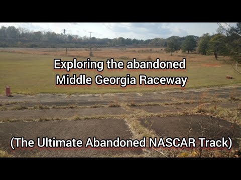 Exploring The Abandoned Middle Georgia Raceway