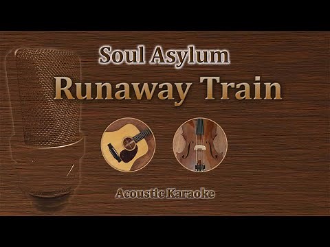 Runaway Train - Soul Asylum (Acoustic Karaoke)