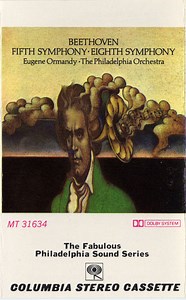 Beethoven - Eugene Ormandy • The Philadelphia Orchestra - Fifth Symphony • Eighth Symphony