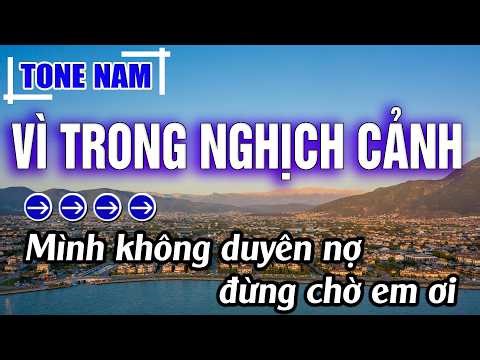 Vì Trong Nghịch Cảnh Karaoke Tone Nam ( A#m ) Beat Mới | Karaoke Đăng Khôi