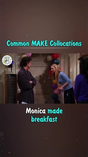 MAKE Collocations 🎬