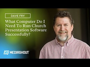 What Computer Do I Need To Run Church Presentation Software Successfully? [2021]