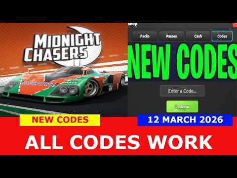 NEW UPDATE CODES* Midnight Chasers: Highway Racing ROBLOX | ALL CODES | MARCH 12, 2026