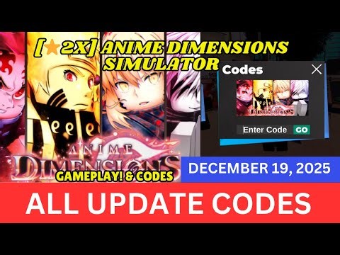 NEW UPDATE CODES Anime Dimensions Simulator ROBLOX, December 19, 2025