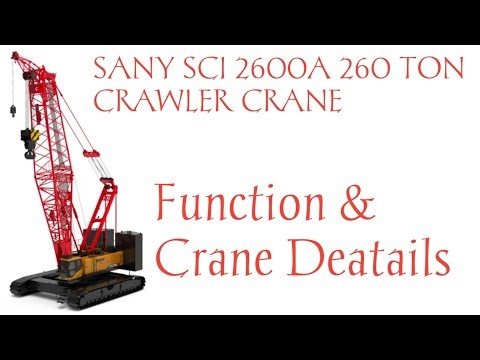 Sany_SCI 2600A_2024 Model _260 ton crane ki jaankari_function details_boom_counter Wight_
