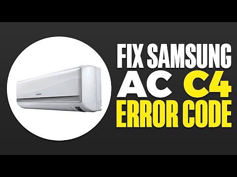 How To Fix Samsung AC C4 Error Code