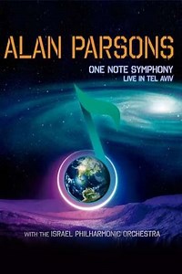 Alan Parsons - One Note Symphony, Live in Tel Aviv - Movie