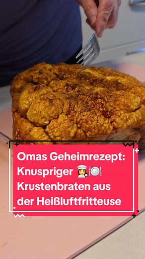 Omas Geheimrezept: Knuspriger Krustenbraten aus der Heißluftfritteuse