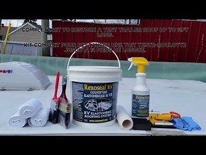 Tent Trailer Roof Restoration System