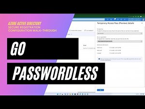 Go Passwordless - Configure Azure Active Directory for secure Auth Method Registration deep dive