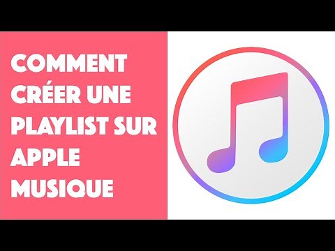 Comment créer une playlist sur Apple Musique ?