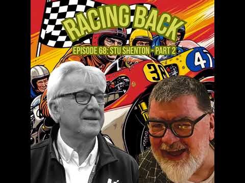 Racing Back Episode 68 – Stu Shenton Returns!