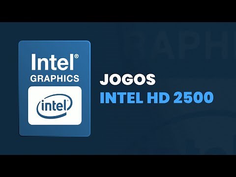 21 jogos que rodam na intel hd graphics 2500 ☢ (Acima de 30 FPS)