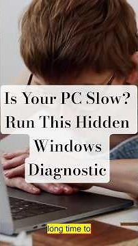 Is Your PC Slow? Run This Hidden Windows Diagnostic