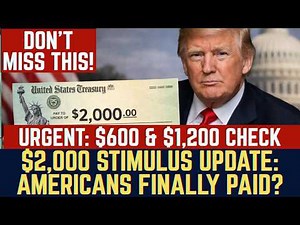 URGENT: $600 & $1,200 Check | What Happened to the $2,000 Stimulus Check From Trump?