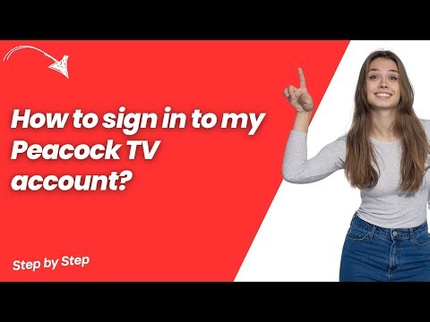 How to sign in to my Peacock TV account ? - Step by Step